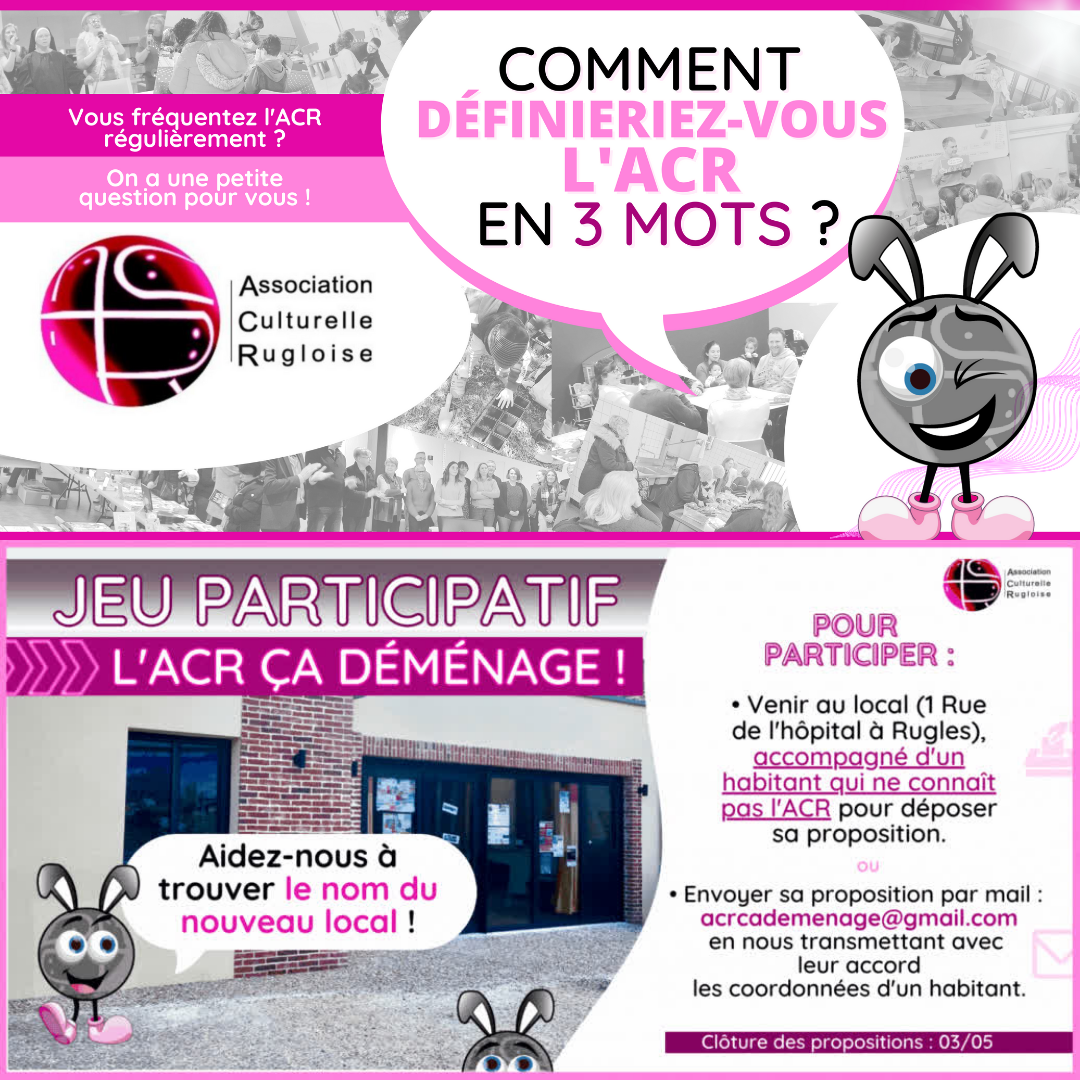 JEU PARTICIPATIF /  » L&rsquo;ACR ça déménage ! « 