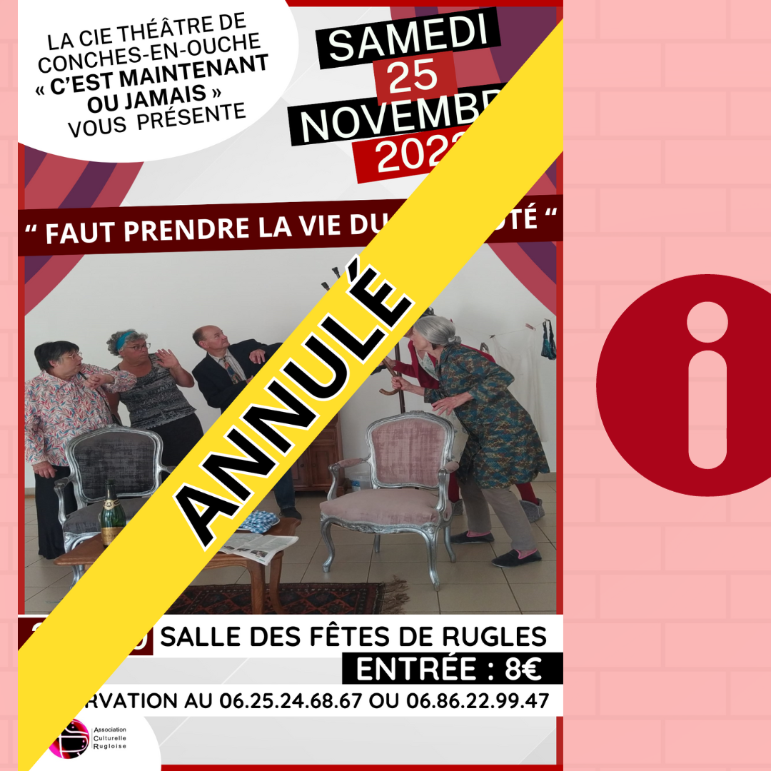 Annulation / Théâtre 25.11.23