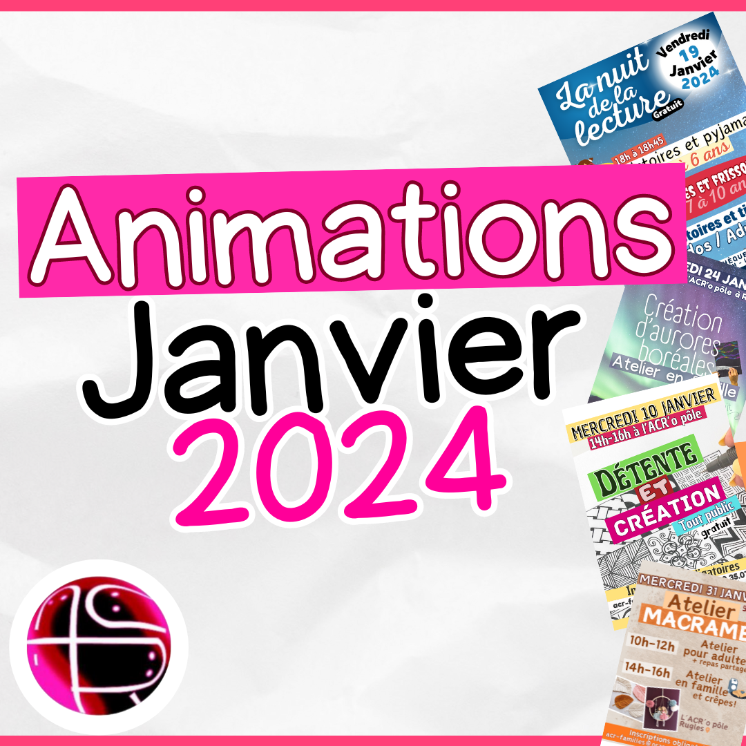 Animations – Janvier 2024